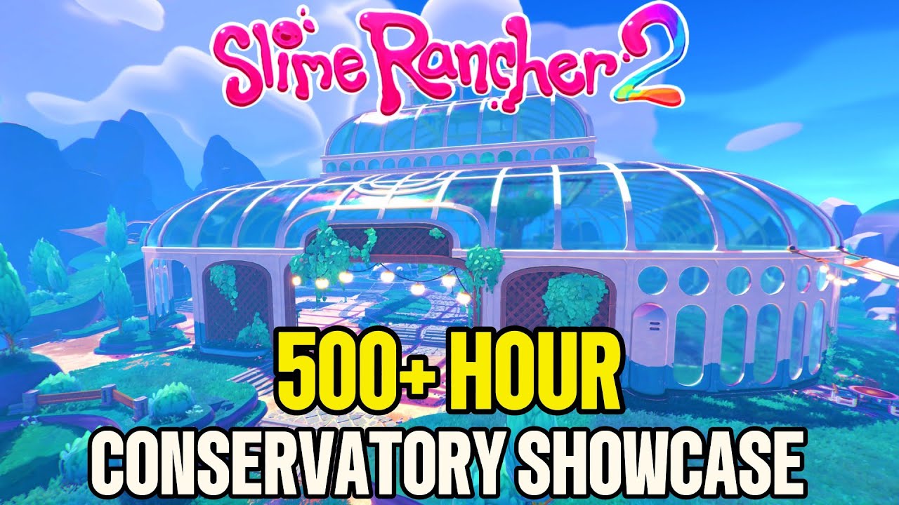 500+ Hour Conservatory Showcase in Slime Rancher 2 | Ultimate Ranch Tour