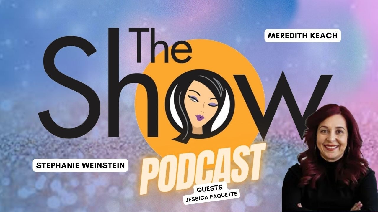The Show with Weinstein and Keach: Jessica Paquette