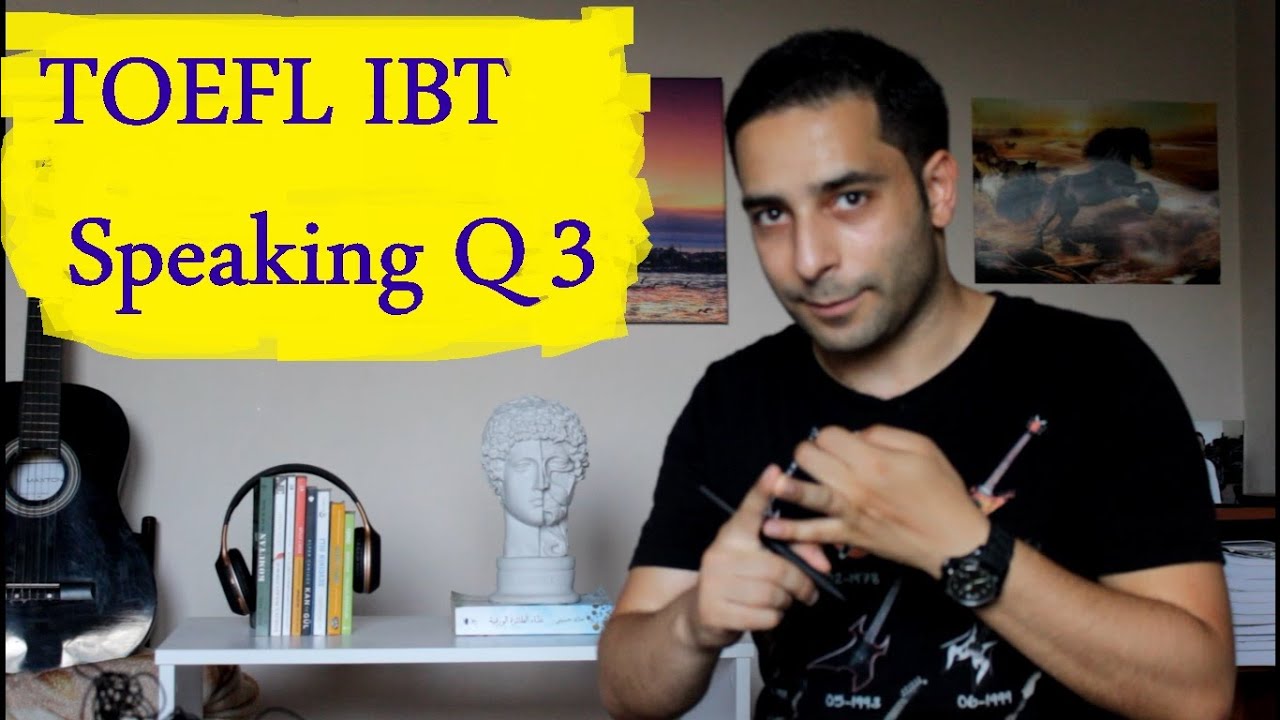 TOEFL IBT | Speaking: Question 