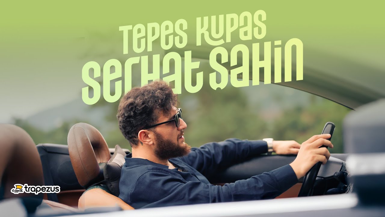 Serhat Şahin - Tepes Kupas