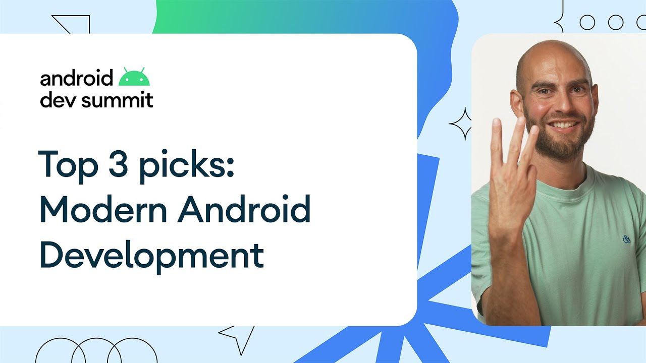 Top 3 picks from the Modern Android Development track at ADS &lsquo;22