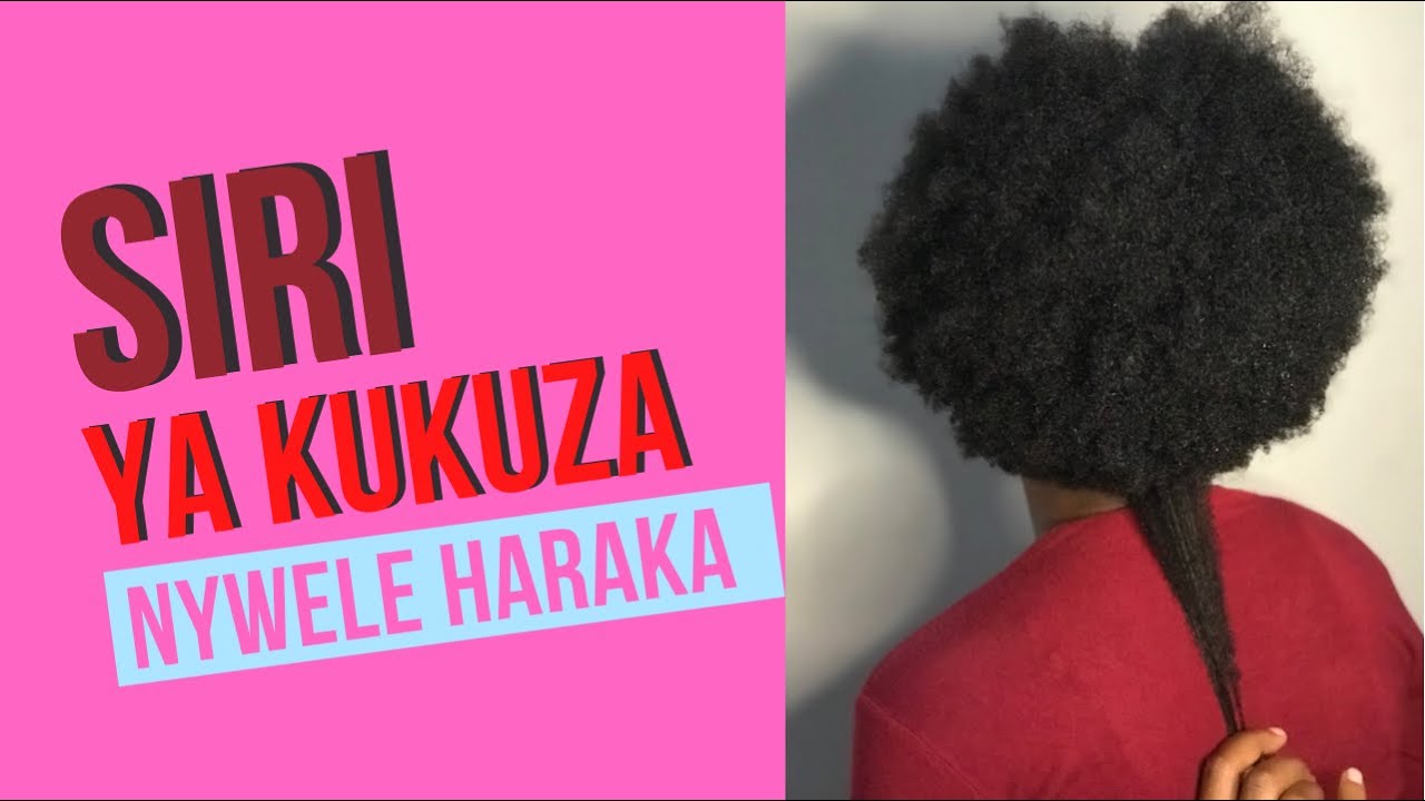 JINSI YA KUKUZA NYWELE: MAMBO YA KUFANYA KUSAIDIA UKUAJI WA NYWELE HARAKA #nyweleasili