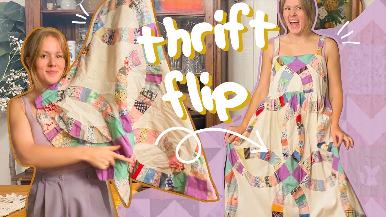 THRIFT FLIP | making my dream quilt dress from a quilt topper ~ patchwork diy clothing | WELL-LOVED