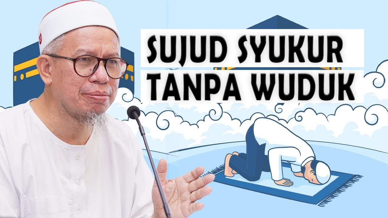 Sujud Syukur Tanpa Wuduk dan Tidak Hadap Kiblat | Soal Jawab Jalsah