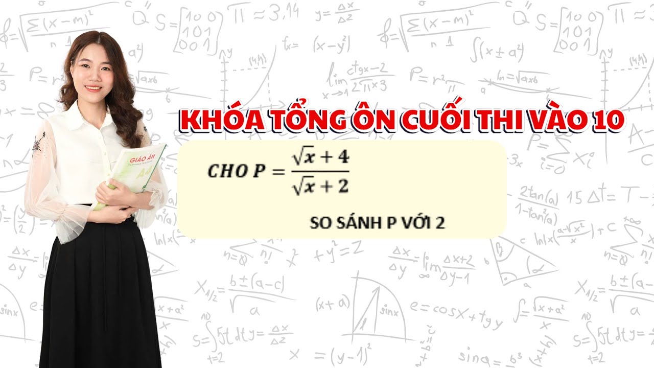 Toán 9: So sánh P với 2 (câu c bài rút gọn)