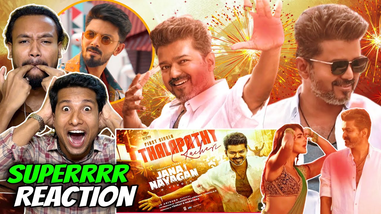Jana Nayagan - Thalapathy Kacheri Lyric Video Reaction | 2 idiots production 