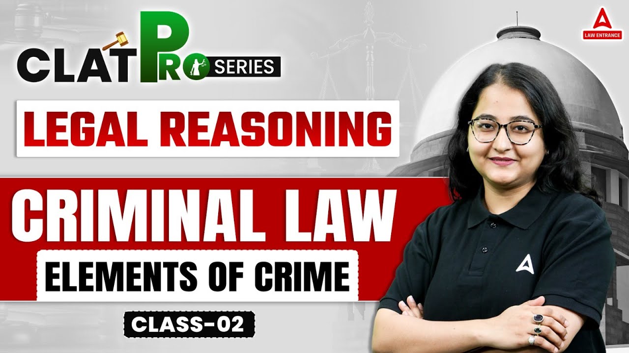 Legal Reasoning Class 02 | Elements of Crime For CLAT 2025 Preparation with Dimple Ma'am