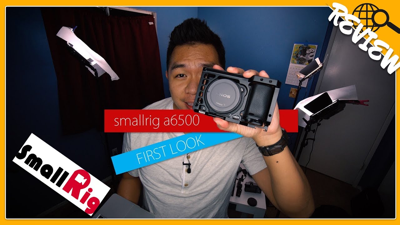 Smallrig Sony Alpha a6500 Cage First Look