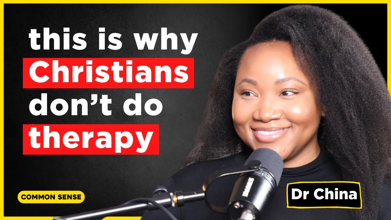 “I Lost Everything” – Dr China on Grief, God & Therapy | Common Sense Pod