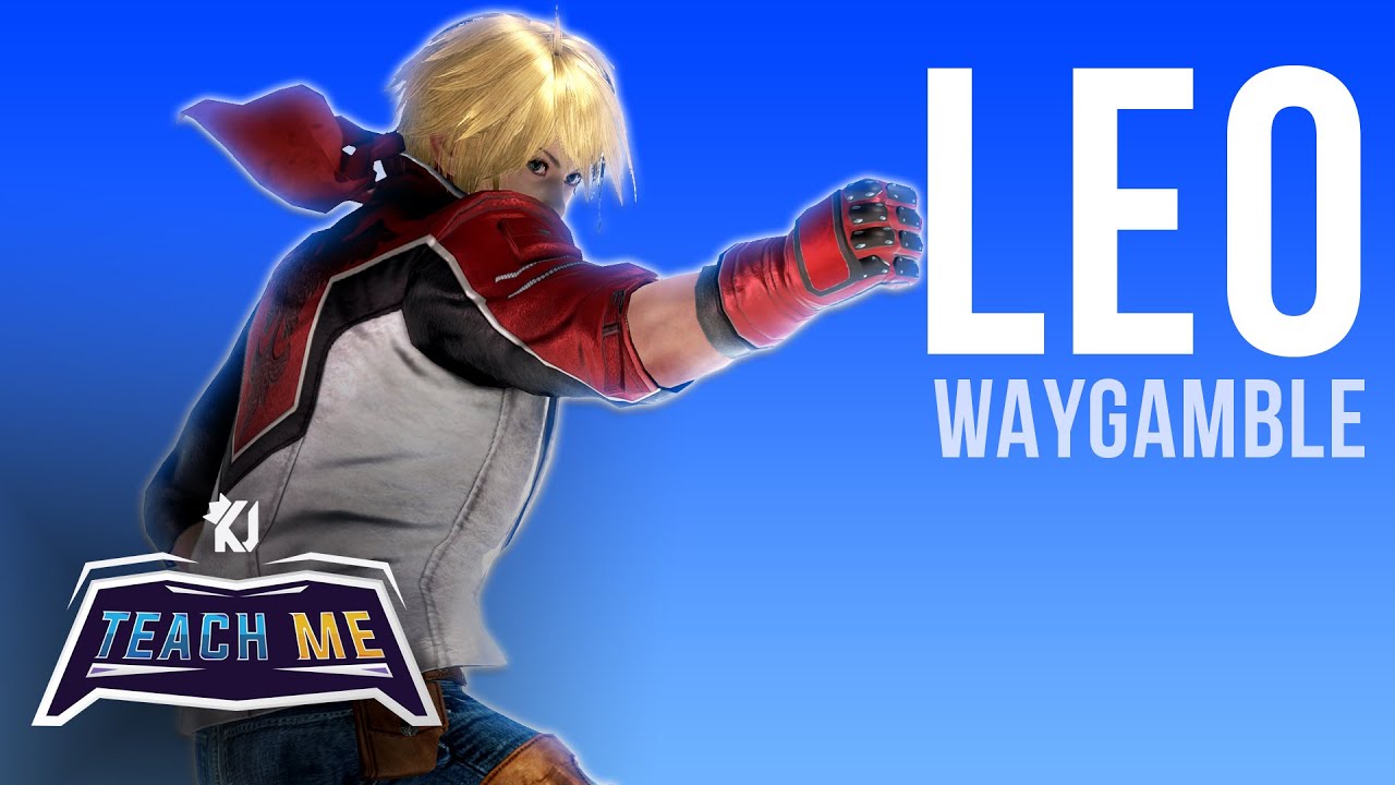 LEO Season 4 Breakdown - Teach Me Tekken 7 [Ft.Waygamble]