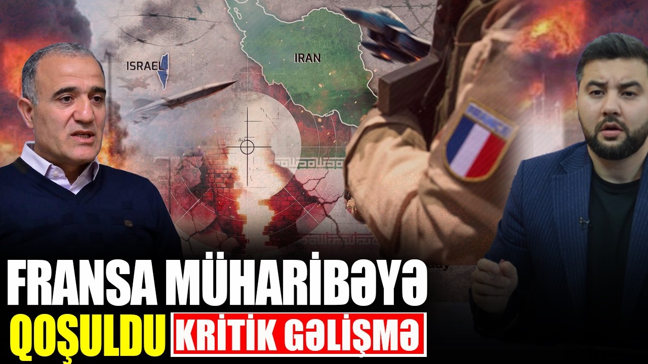 KRİTİK GƏLİŞMƏ - Fransa müharibəyə qoşuldu - Oqtay Qasımov ilə QIRMIZI MASA