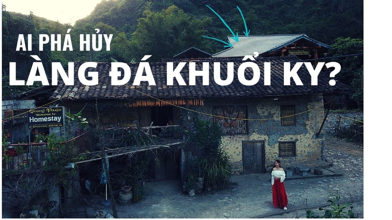LÀNG ĐÁ KHUỔI KY - Cao Bằng -  BỊ PHÁ TAN NÁT RA SAO? | Du Lịch Cao Bằng | Bà bán Phở