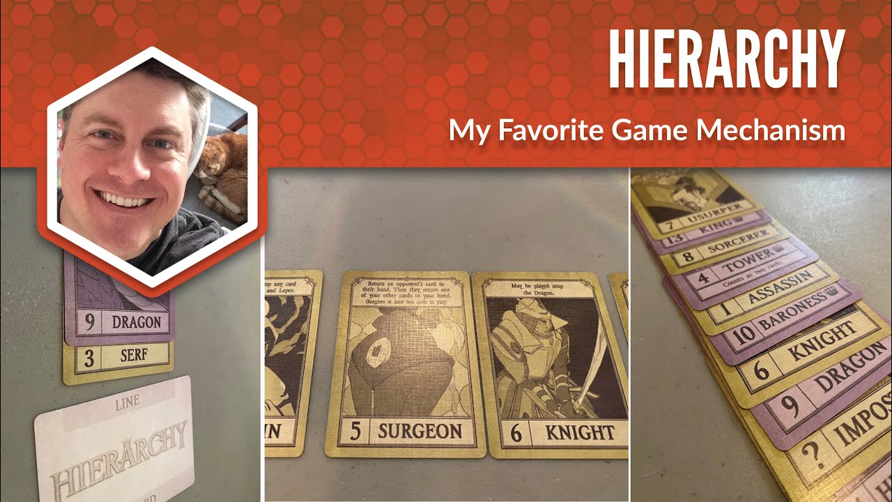 Hierarchy: My Favorite Game Mechanism