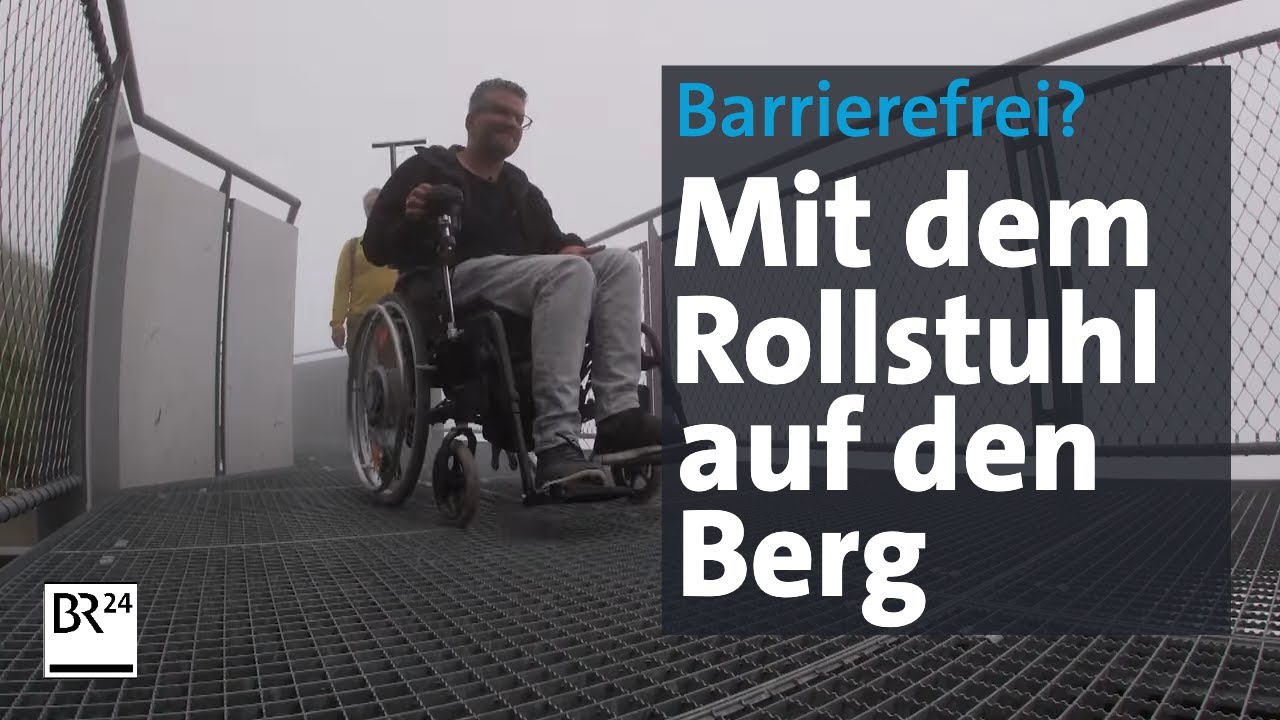 Rollstuhlfahrer: Mit Bus, Bahn und Gondel auf den Wanderweg | Abendschau | BR24