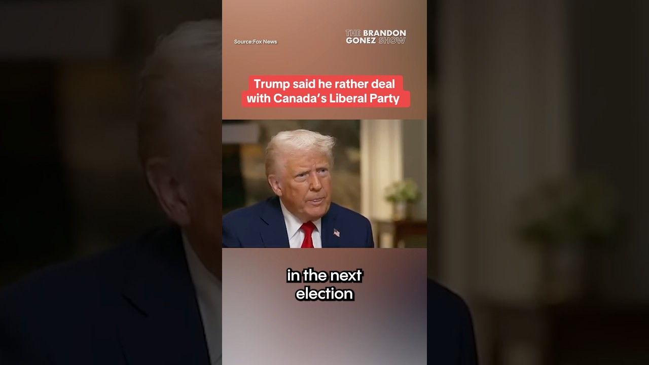 Trump said he rather deal with Canada&rsquo;s Liberal Party