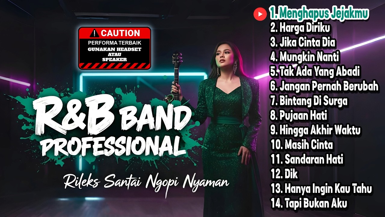 R&B BAND PROFESIONAL - Rileks Santai Ngopi Nyaman (Menghapus Jejakmu)