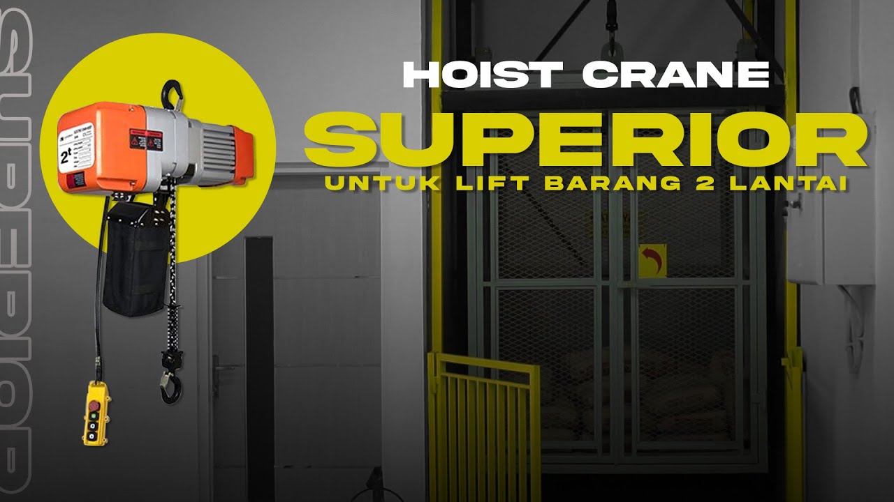 Hoist Crane Paling Mantap Untuk Lift Barang