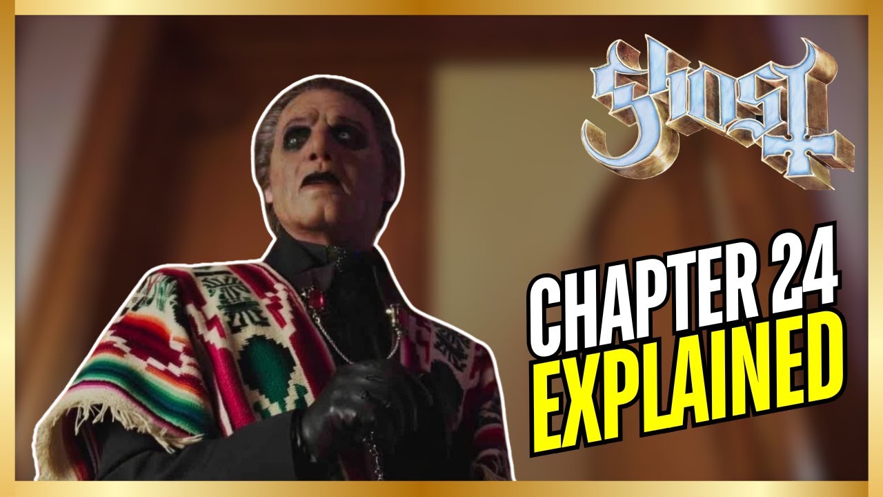 Ghost Chapter 24 EXPLAINED