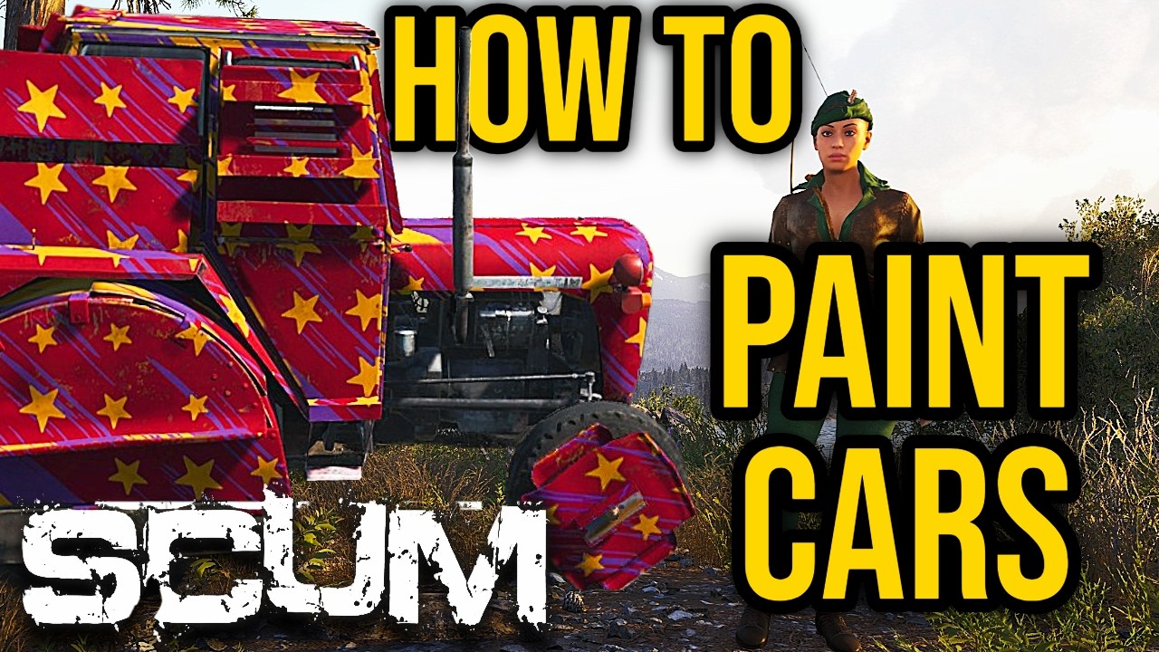 Painting Your First Vehicle in SCUM | Full Tutorial