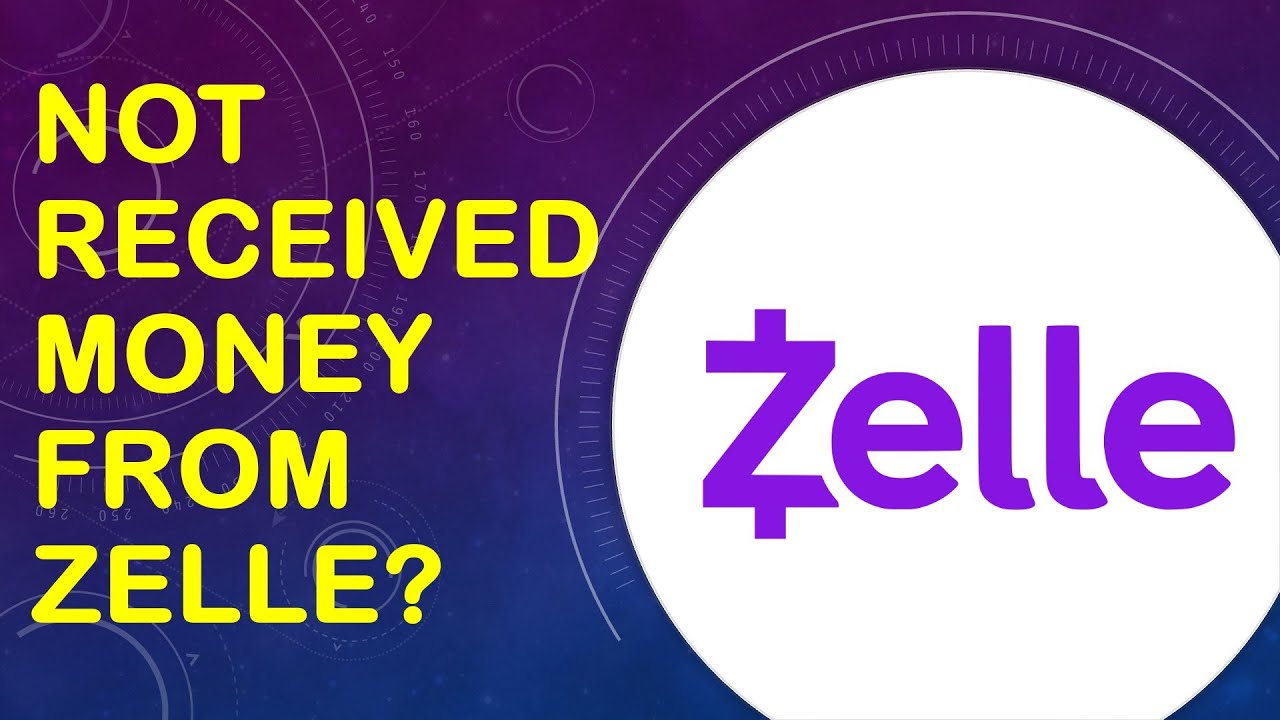 Why have I not received money from Zelle?