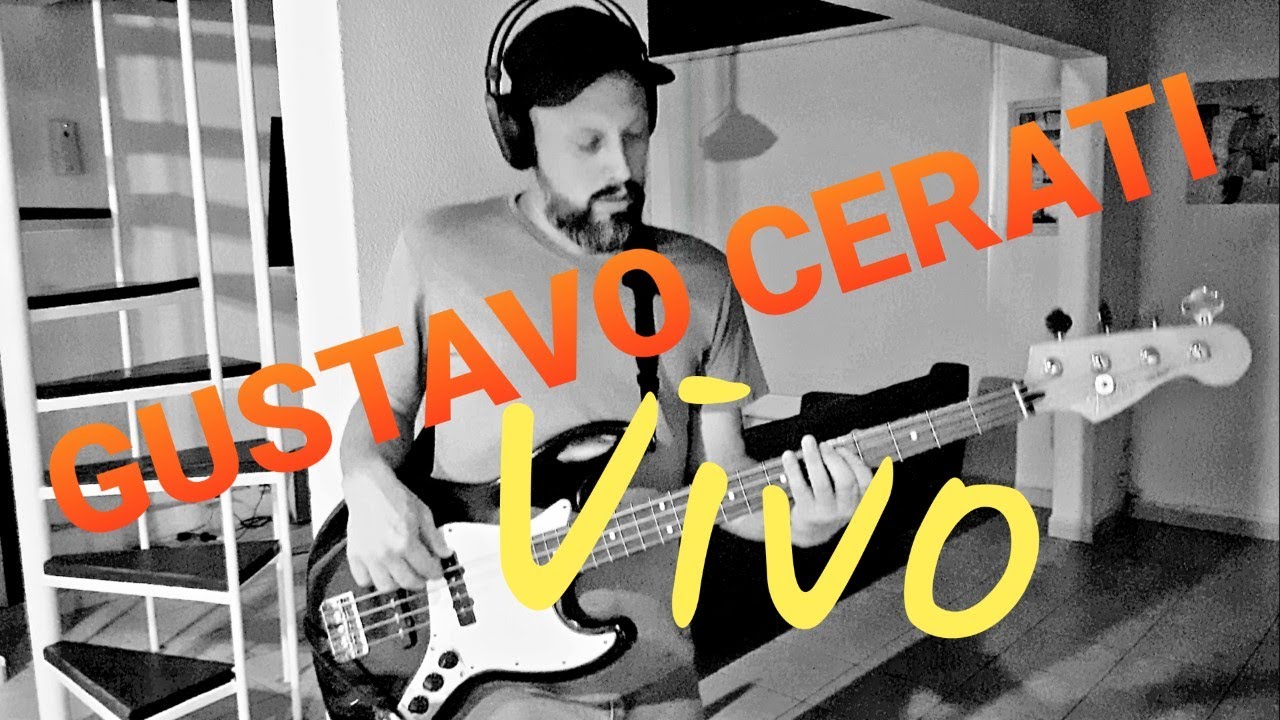 Gustavo Cerati - Vivo - Bass