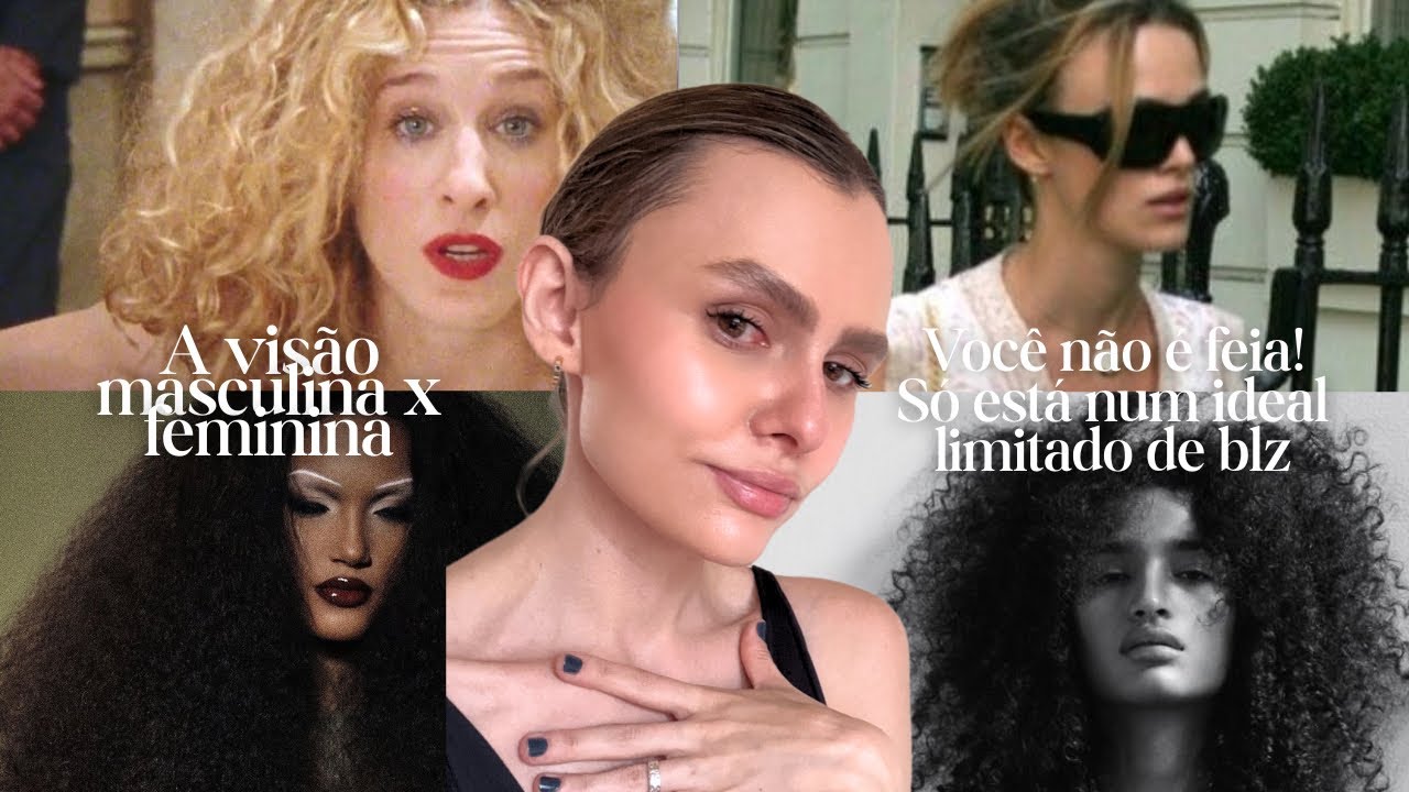 SER BONITA NA VISÃO FEMININA: isso muda tudo! 