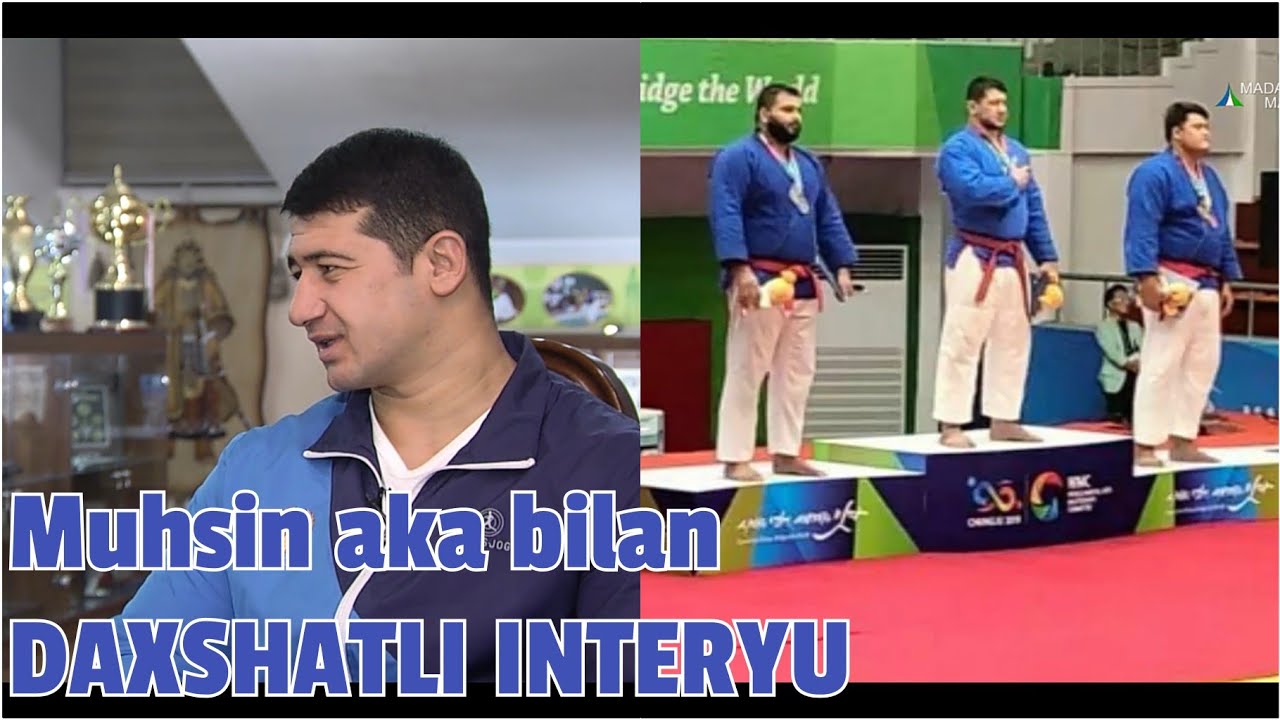3 karra Jahon Chempioni Muhsin Hisomiddinov akamiz bilan BOMBA INTERYU  Marhamat tomosha qiling
