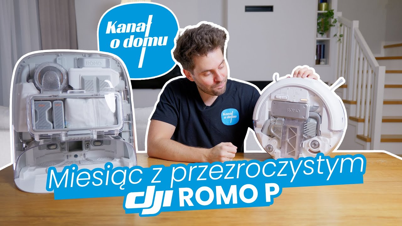 DJI Romo P po miesiącu: przezroczysty robot w praktyce