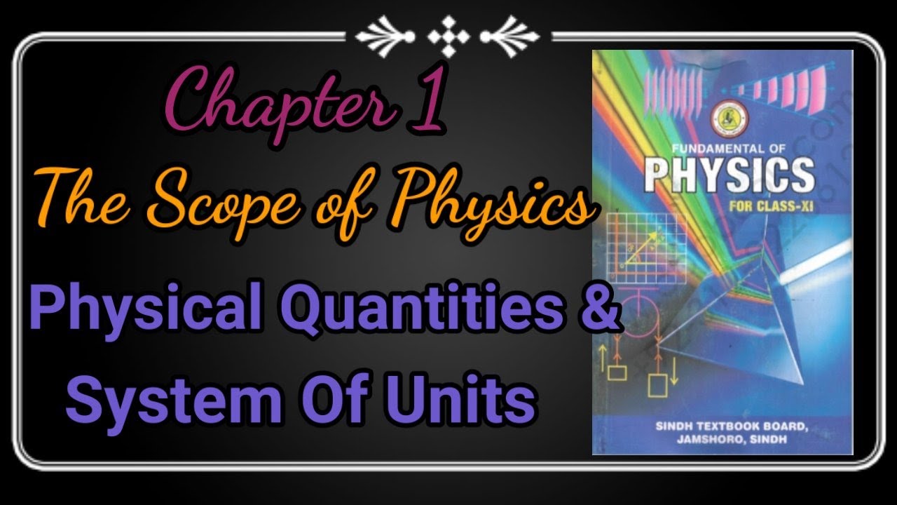 Physical Quantities & System of Units | Lecture 2 of CHAP 1| XI Physics by Physics Plus