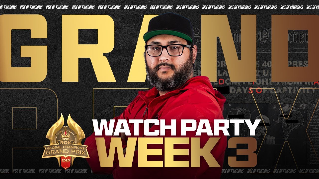 2025 GRAND PRIX QUALIFIERS WATCH PARTY [WEEK 3] | RISE OF KINGDOMS