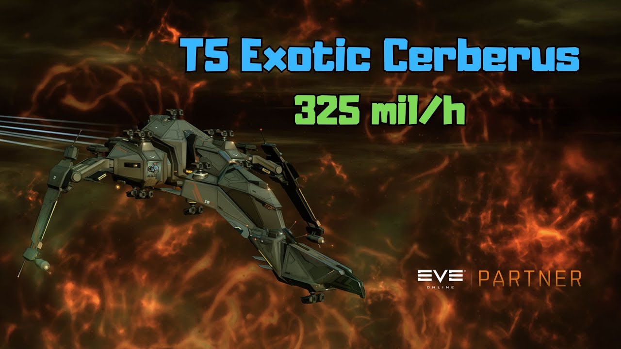 EVE Online T5 Exotic Abyssal Cerberus Tutorial - 325 mil/h