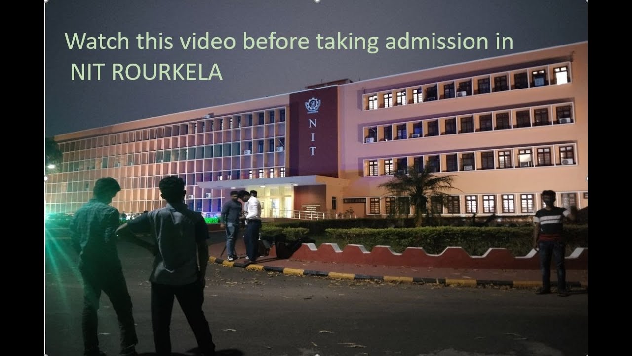 NIT Rourkela | NIT Rourkela Hostel | NIT Rourkela Fees |An Interview With NIT Rourkela Student
