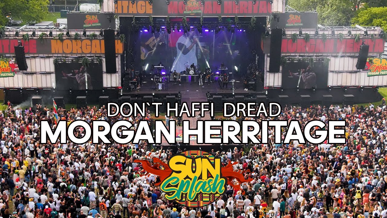 Morgan Herritage - Don`t Haffi Dread Live at Reggae Sunsplash Festival 2025