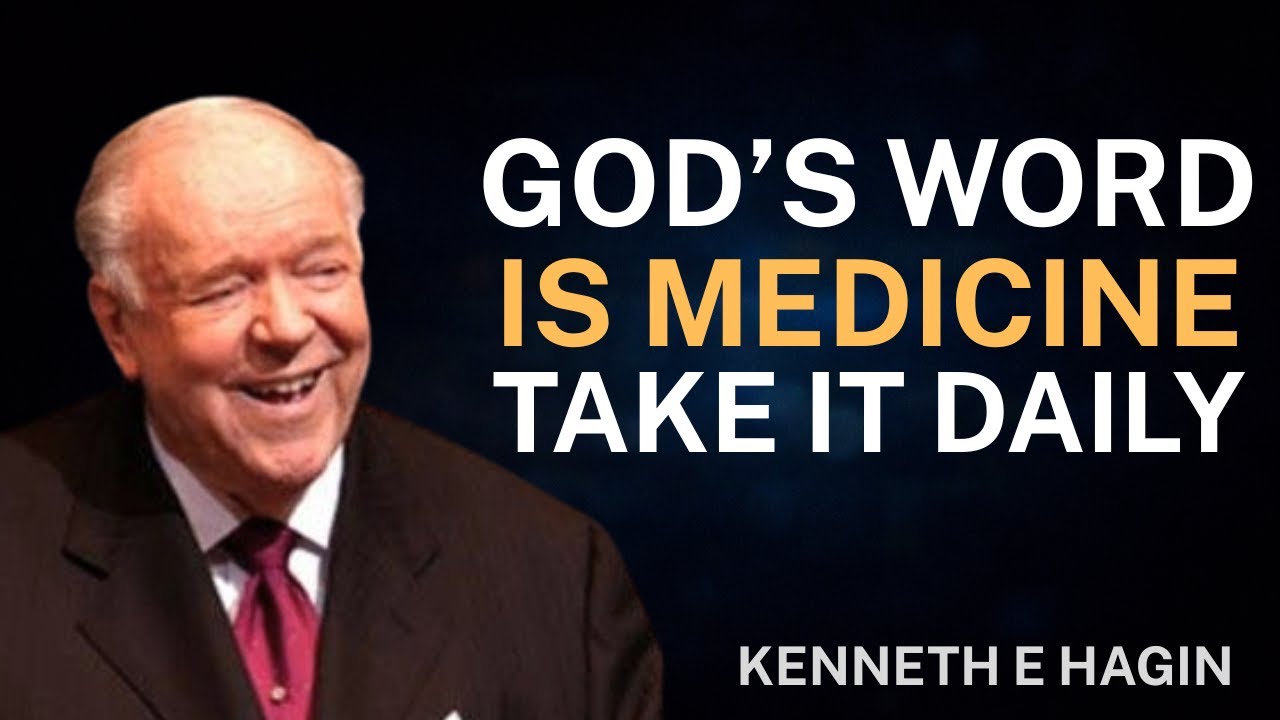 Healing By The Word — 30-Day God’s Medicine Challenge | Kenneth E. Hagin (Faith & Victory)