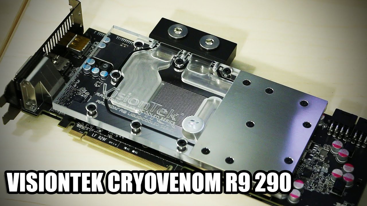 VisionTek CryoVenom R9 290 - Complete GPU loop in a box!