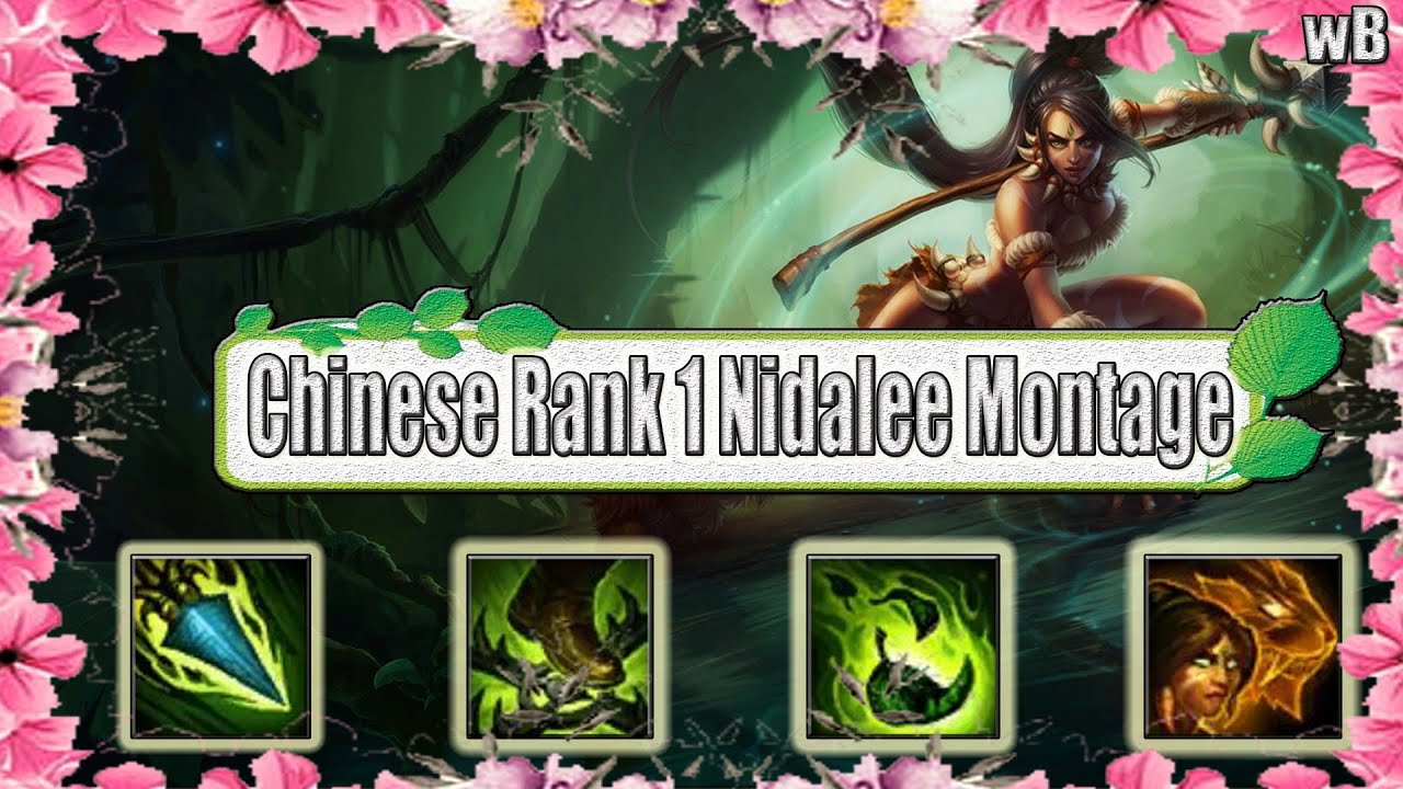 Nidalee Montage''Rank 1 Nidalee in china server''JiangYouPing酱油瓶Nidalee montage 1080HD 60FPS