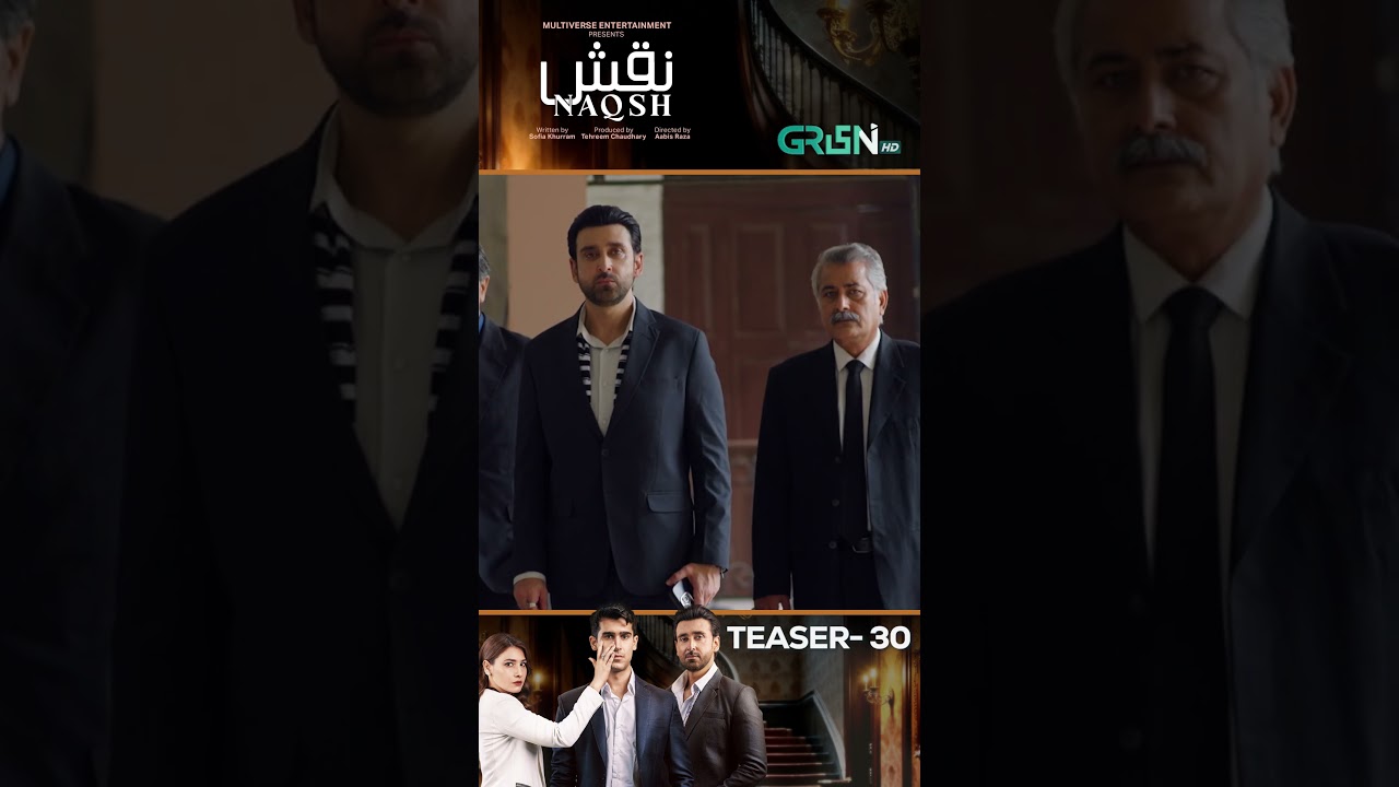 Naqsh 2nd Last Episode 30 Teaser #shorts #naqsh #pakistanidrama #greentv