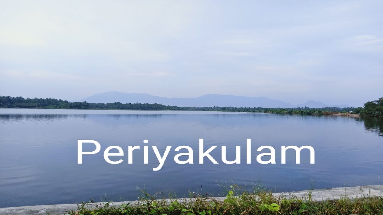 Periyakulam | பெரியகுளம்