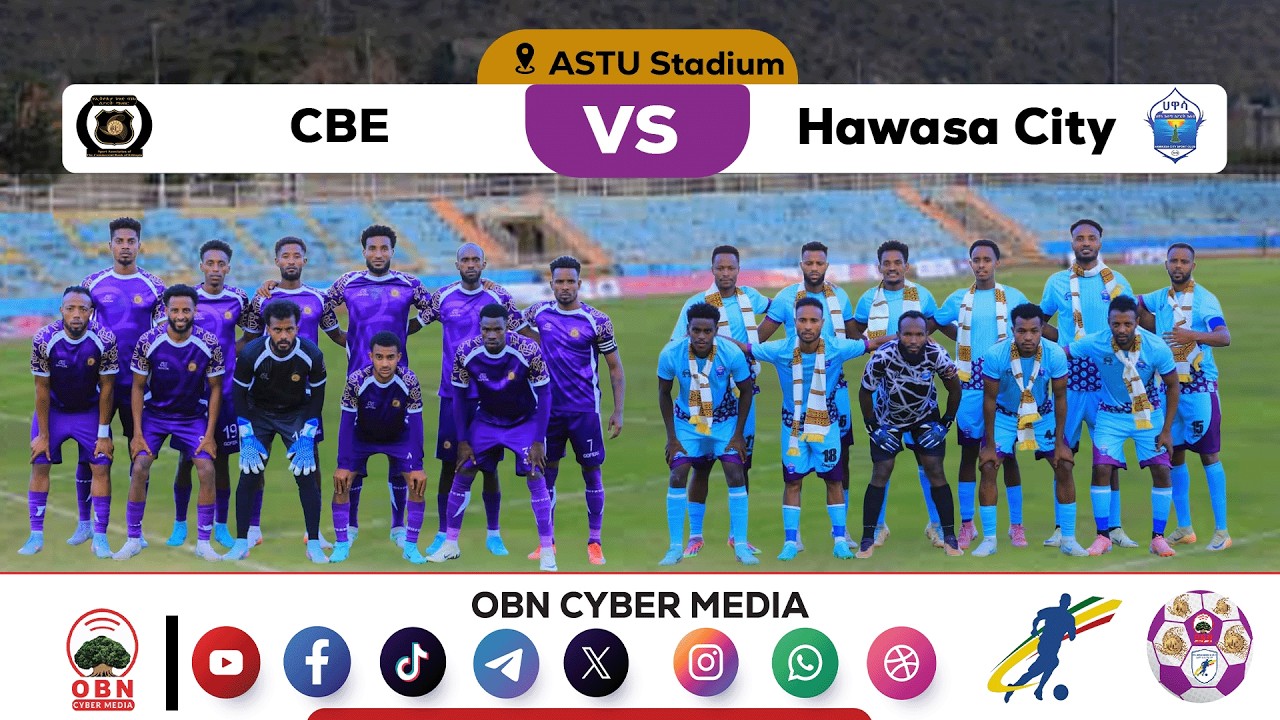 #CBE_Piriimiyeer Liigii Itiyoophiyaa #ሲቢኢ_ኢትዮጵያ ፕሪሚዬር ሊግ || CBE Vs Hawasa City