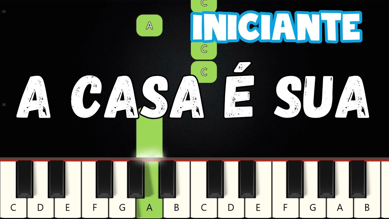 A Casa É Sua - REFRÃO | Piano e Teclado Iniciante | Nível Fácil Tutorial