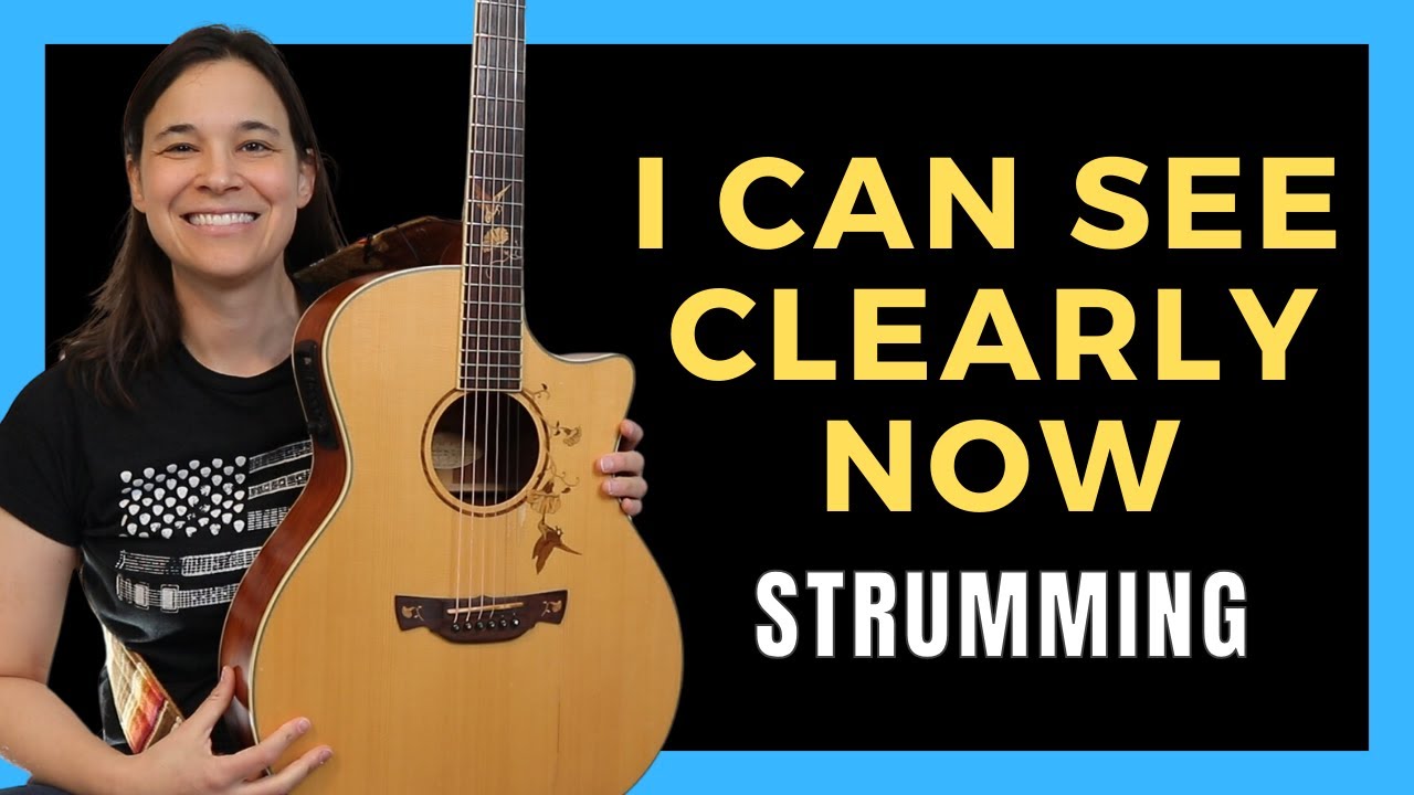 I Can See Clearly Now Guitar Lesson