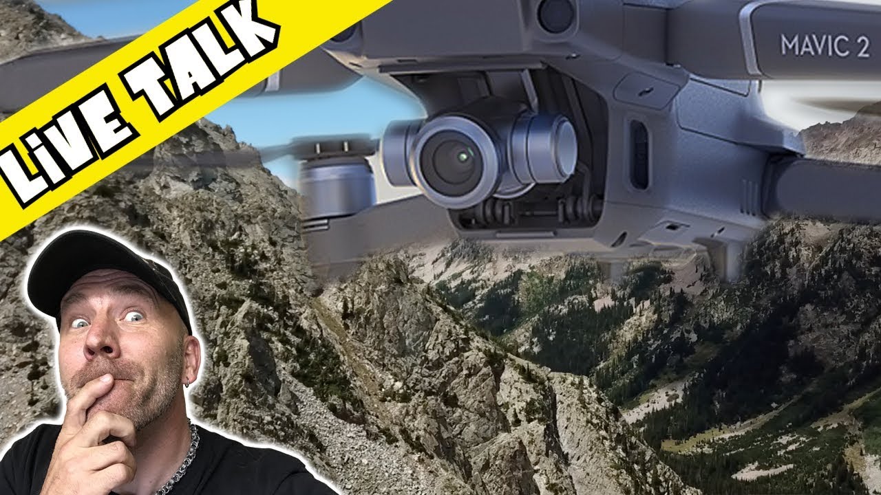 Mavic 2 Zoom Best for Mountains and Nature - Live Talk