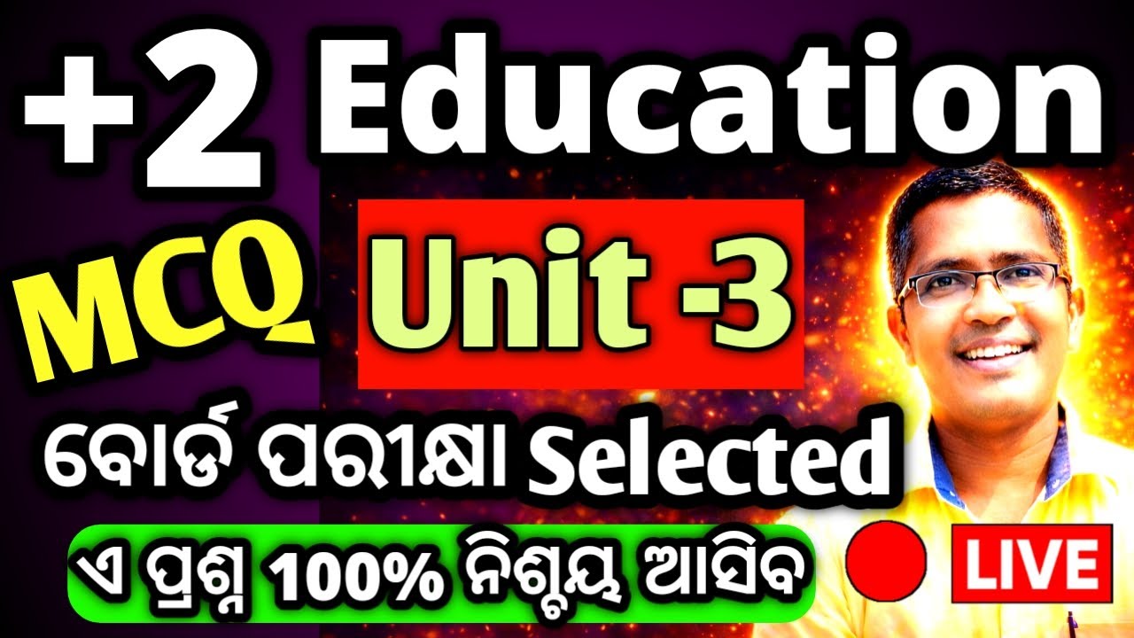 Xii Education selected mcq  prasna Unit 3 for chse Board Exam 2026,  #chseodisha #hksir #mychseclass