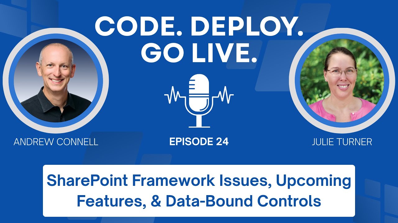 024 | SharePoint Framework Issues, Upcoming Features, & Data-Bound Controls