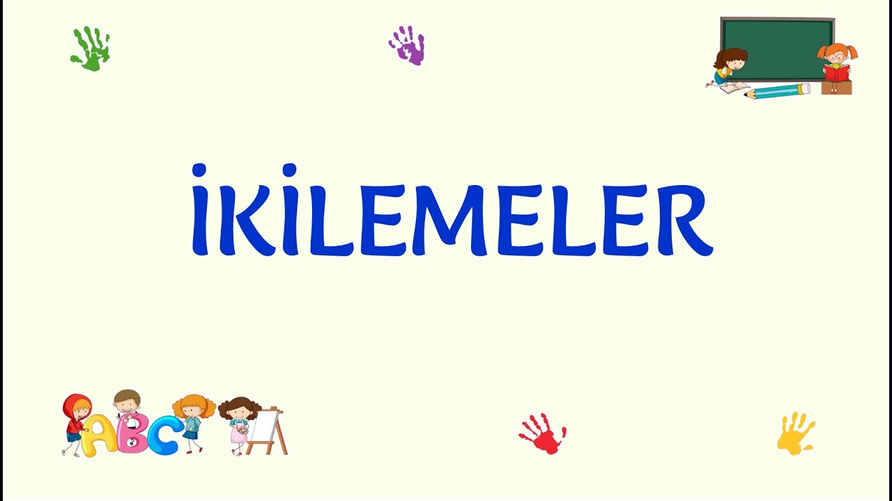 4. SINIF T&Uuml;RK&Ccedil;E - İKİLEMELER Konu Anlatımı