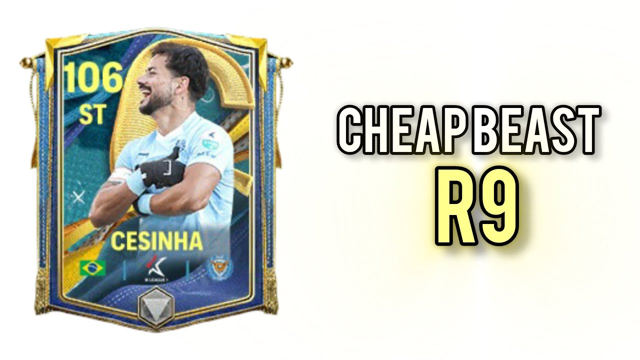 Cheap beast Cesinha is insane. Fc Mobile 25