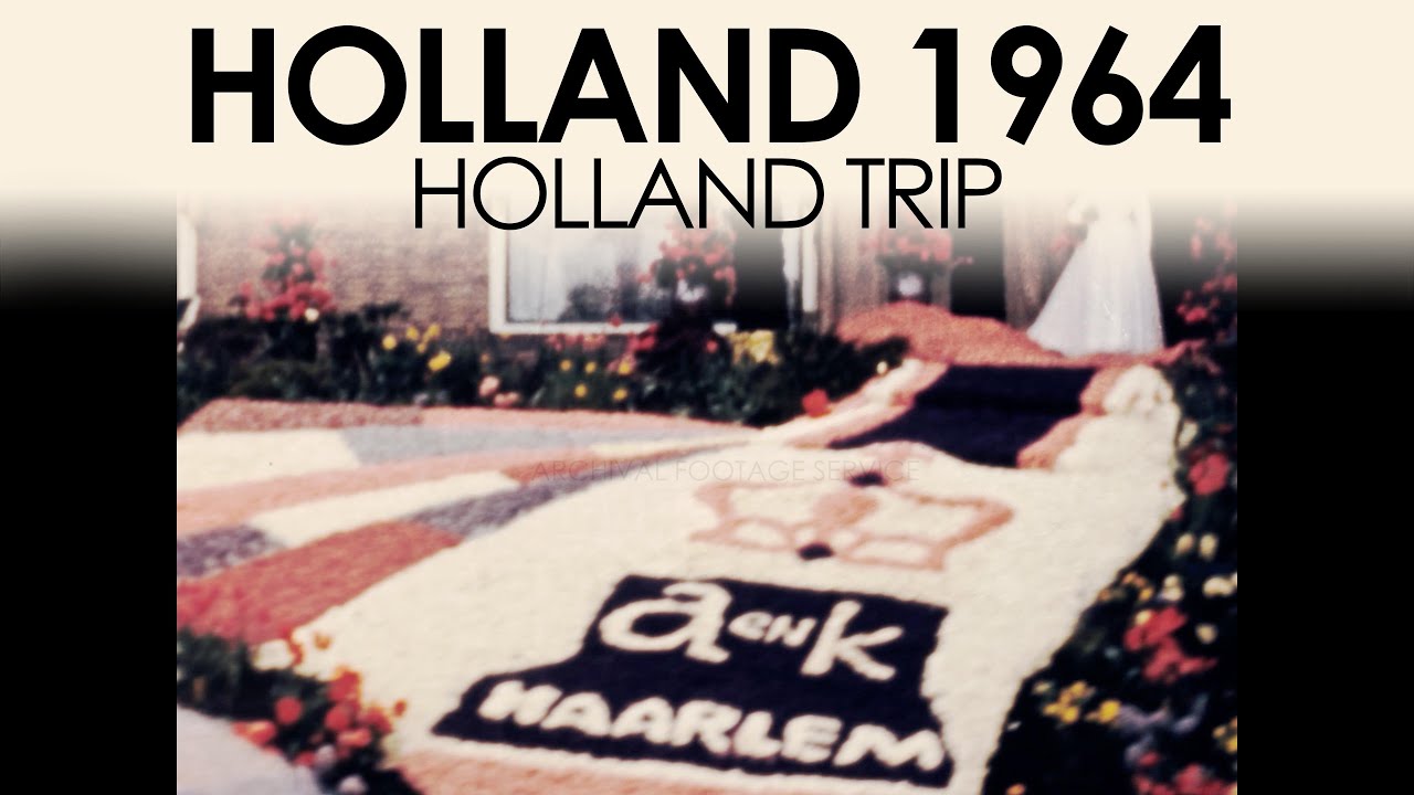 Archive footage of trip to Holland in 1960s