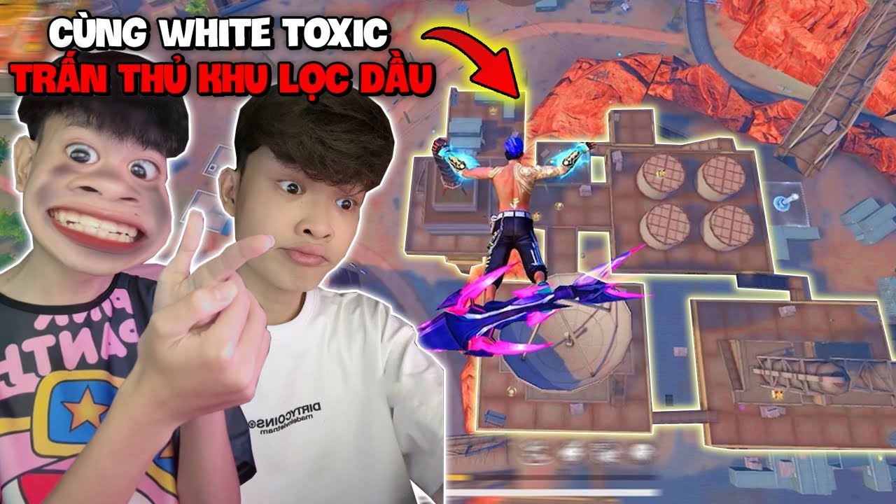 BDN C&ugrave;ng White Toxic Thủ Tr&ecirc;n Vệ Tinh Khu Lọc Dầu