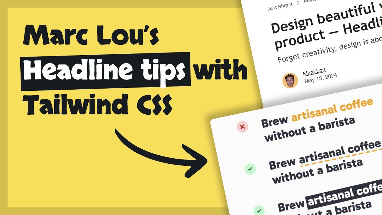 Marc Lou's Headline Tips — with Tailwind CSS