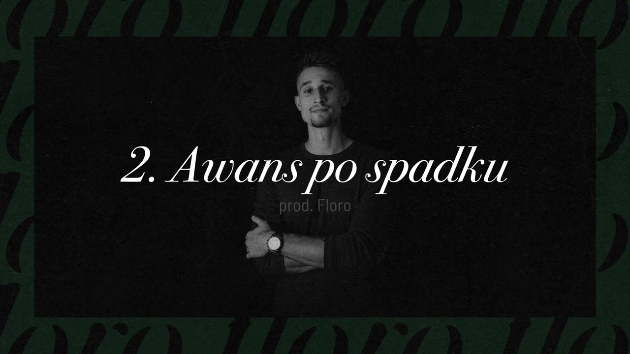 Floro - Awans po spadku (prod. Floro) #Bardziejbramkarzniżraper